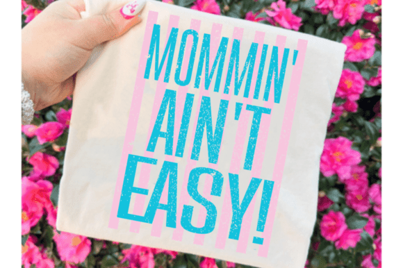 Mommin Ain t Easy SVG,Retro Mama Png